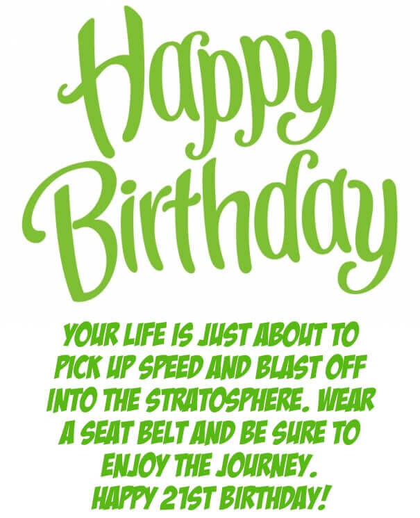 21st Birthday Quotes Funny 21 Birthday Wishes And Sayings