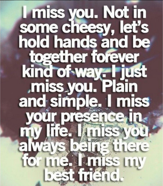 I Miss You Quotes For Best Friend Love
