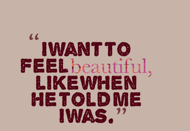 Feel Beautiful Quotes for her