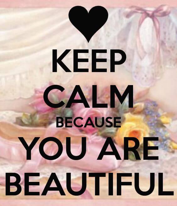 keep calm because u are so beautiful quote meme pic