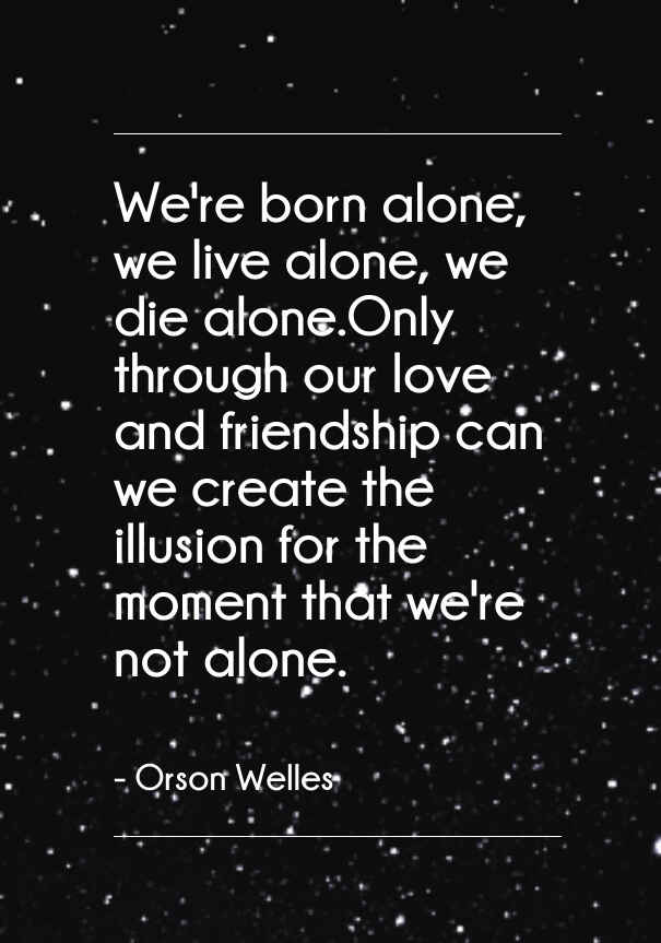 best quote about love from author Orson Welles