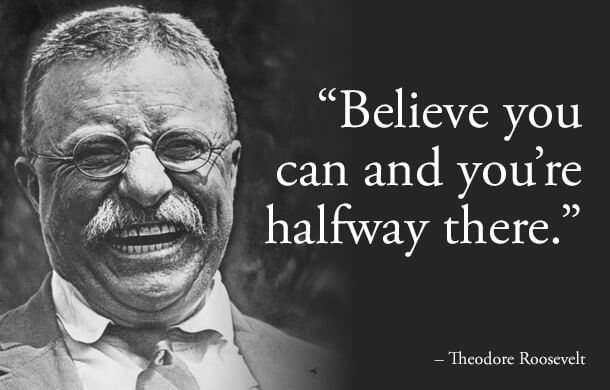 Famous Quotes of Teddy Roosevelt