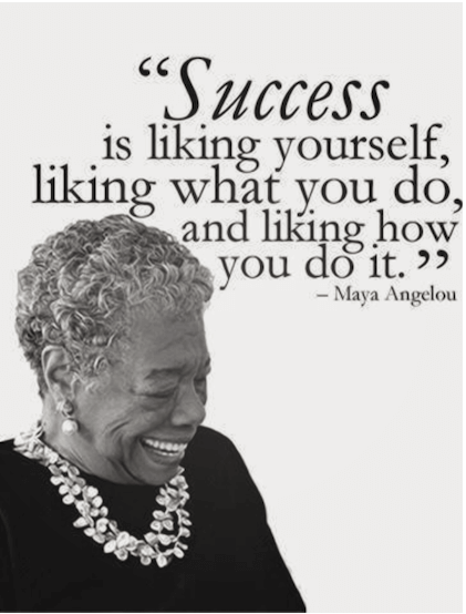 maya angelou quote on success of life