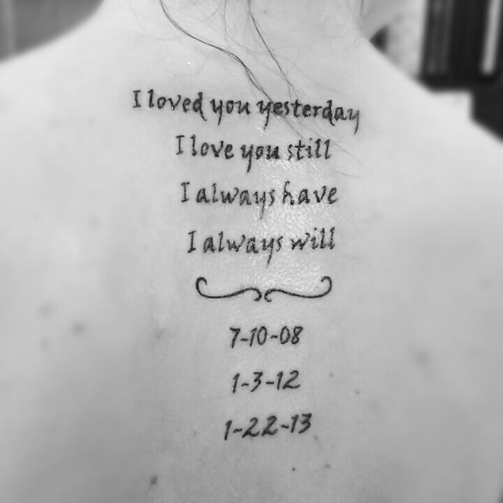 loved you yesterday love you still always have always will tattoo