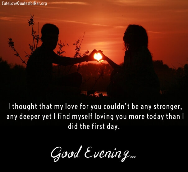 Good Evening Love Quotes Sayings Greeting Images