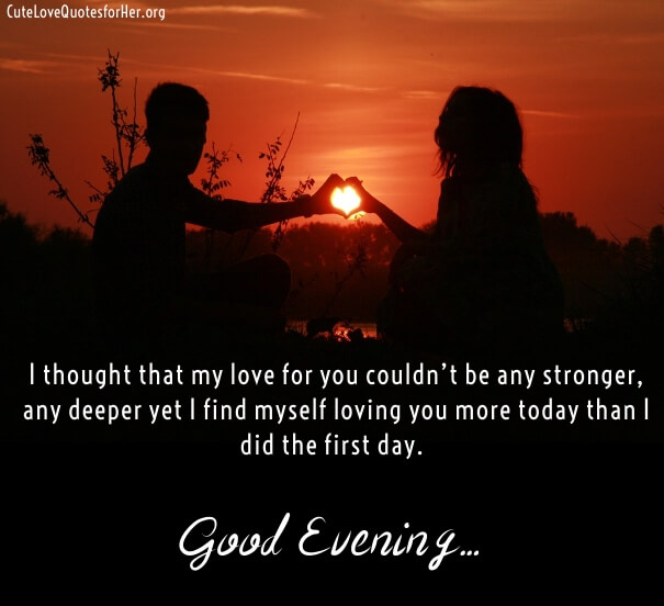 25 Good Evening Love Quotes Messages And Poems 2023 