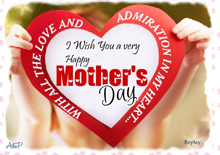 Heart Loving Mothers Day Wishes And Sayings For Her