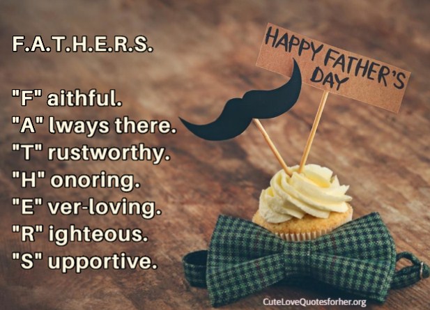 Best Happy Fathers Day Meaningful Quote. Fathers Stands For