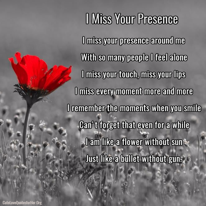 I Miss Your Presence Missing U Poems