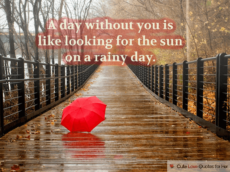 Rainy Day Love Quotes For Him
