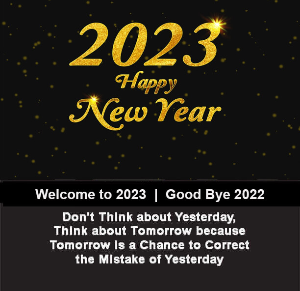 Happy New Year 2023 And Good Bye 2022