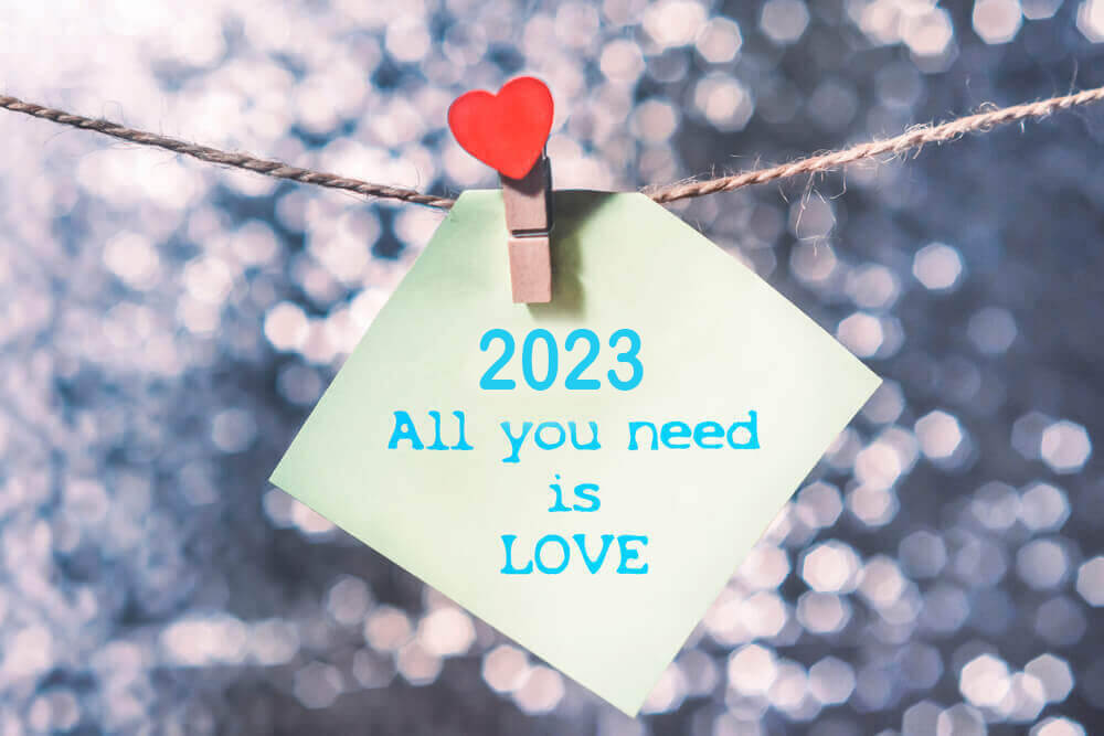 New Year 2023 All You Need Is Love Quote