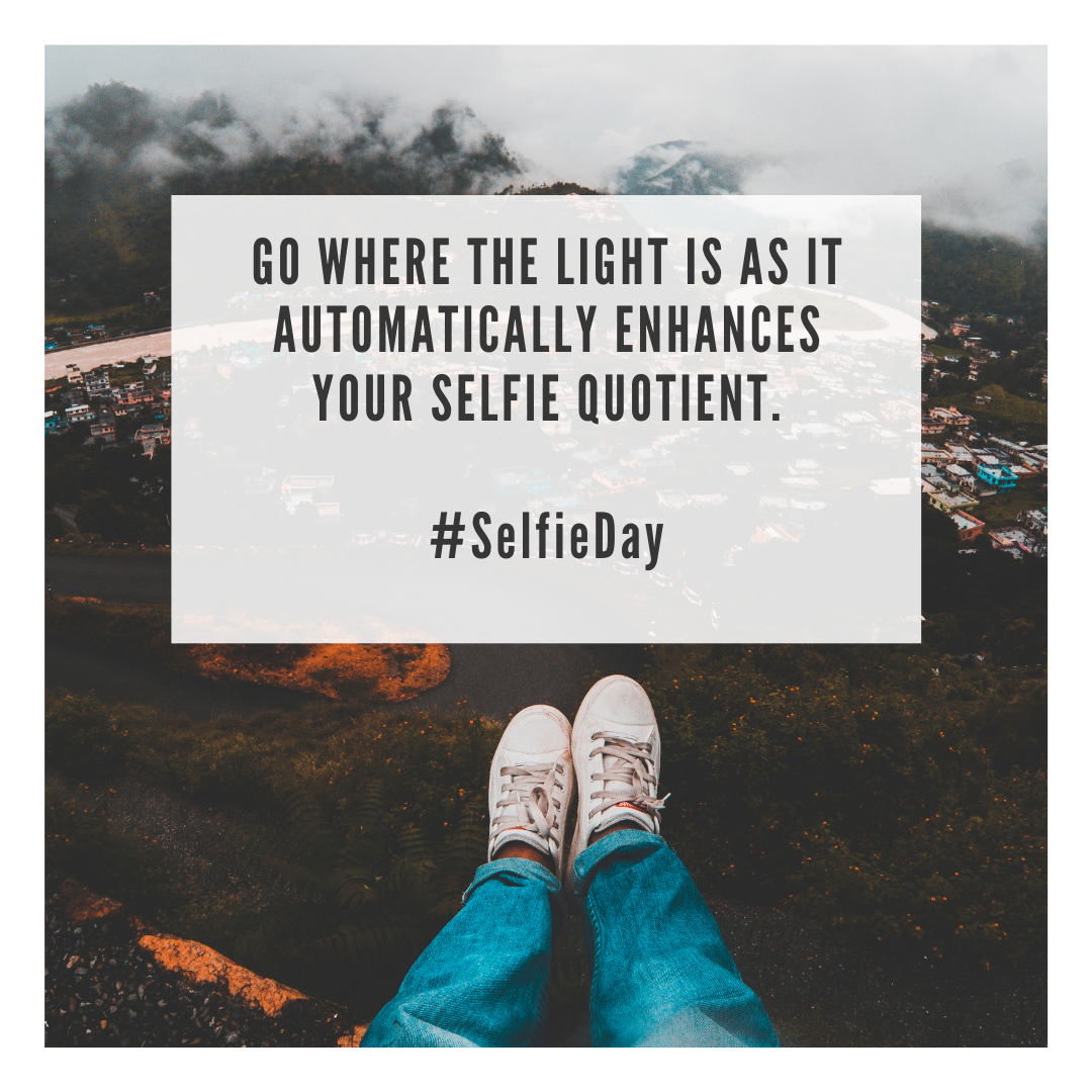 Selfie Day Wishes And Quotes