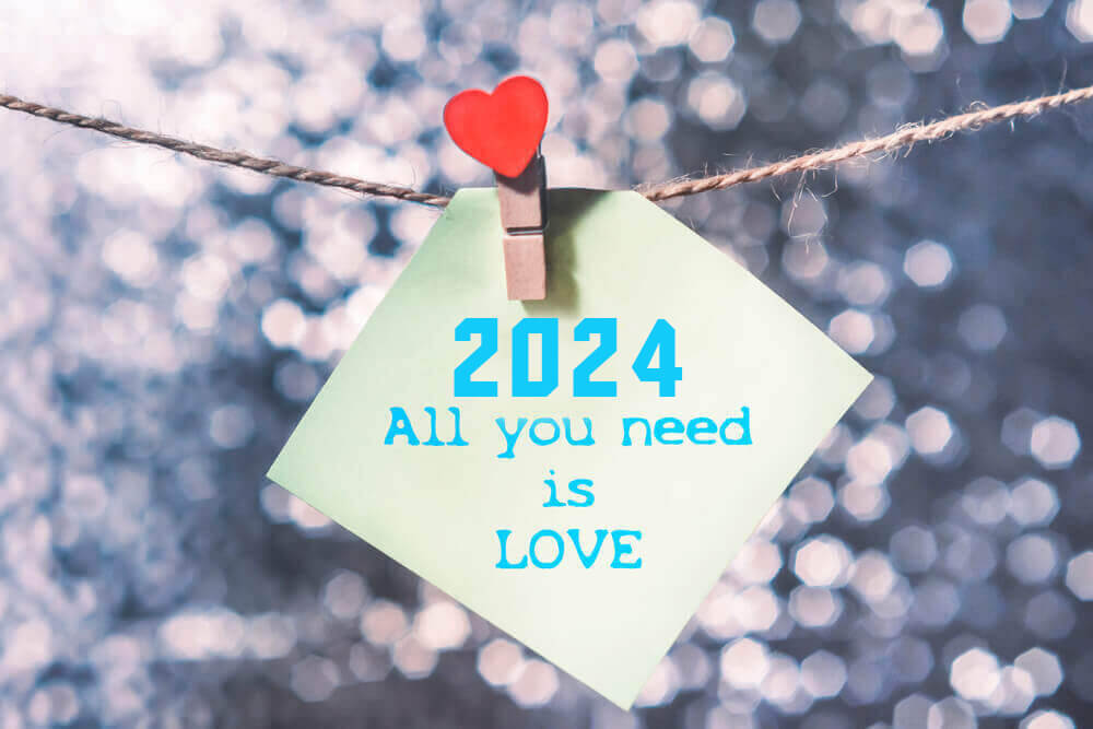 New Year 2024 All You Need Is Love Quote